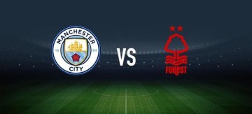 世界杯官方直播-曼城vs诺丁汉森林：哈兰德、多纳鲁马首发，吉布斯-怀特、米伦科维奇出战